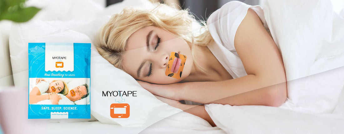 Mouth tape for sleeping with your mouth closed? discover how MyoTape can help